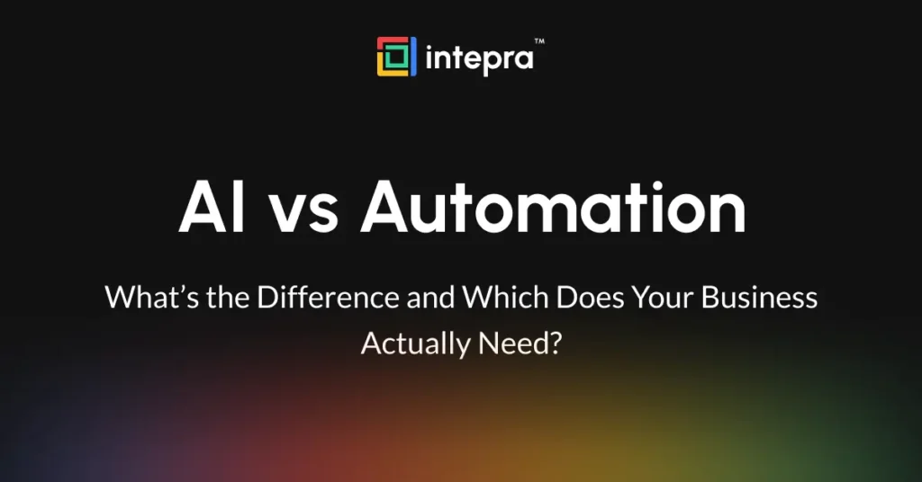AI vs automation difference for small business — Intepra guide 2026